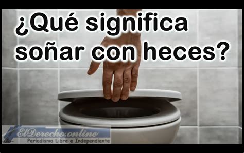 que significa soñar con mucho excremento en un baño|Descubre el significado de soñar con excremento en el baño